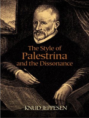 cover image of The Style of Palestrina and the Dissonance